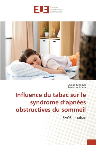 Influence du tabac sur le syndrome d'apnées obstructives du sommeil