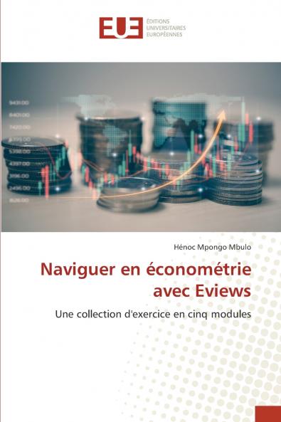 Naviguer en économétrie avec Eviews