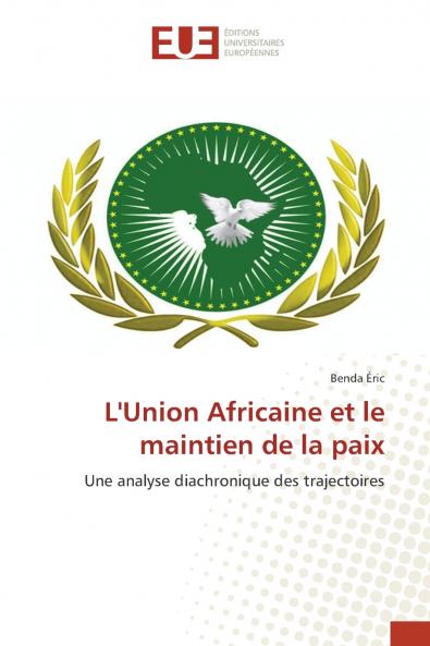 L'Union Africaine et le maintien de la paix