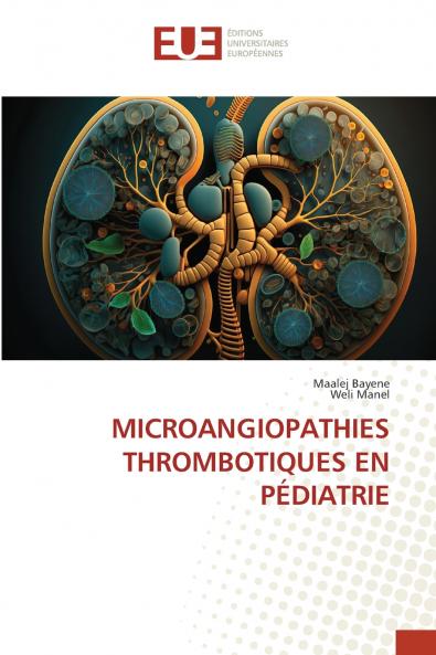 MICROANGIOPATHIES THROMBOTIQUES EN PÉDIATRIE