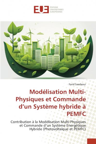 Modélisation Multi-Physiques et Commande d'un Système hybride à PEMFC