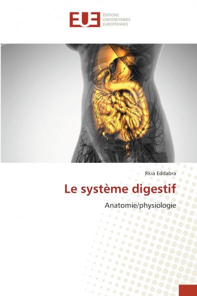 Le système digestif
