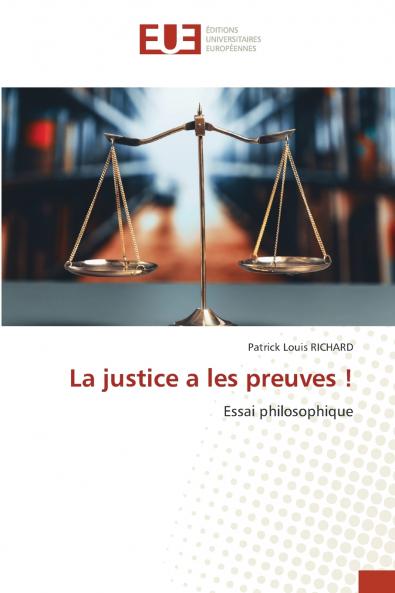 La justice a les preuves !