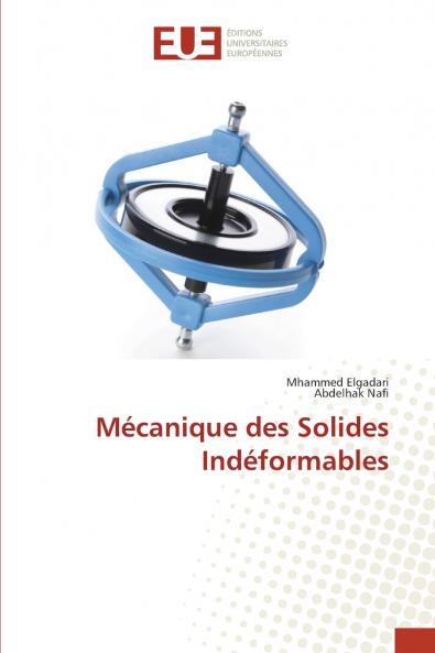 Mécanique des Solides Indéformables