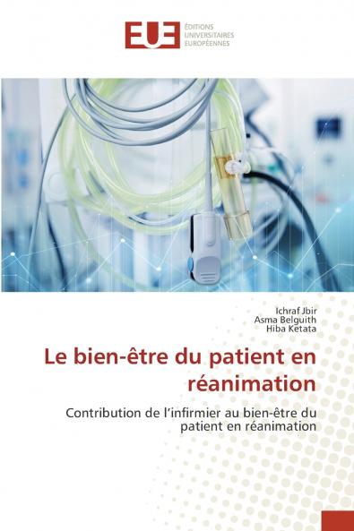 Le bien-être du patient en réanimation