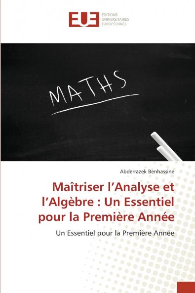 Maîtriser l'Analyse et l'Algèbre