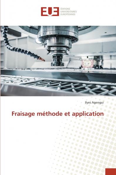 Fraisage méthode et application