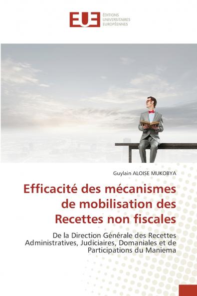 Efficacité des mécanismes de mobilisation des Recettes non fiscales