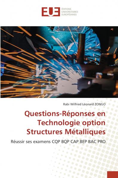 Questions-Réponses en Technologie option Structures Métalliques