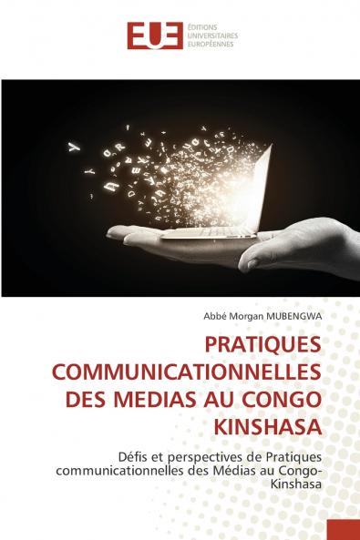 PRATIQUES COMMUNICATIONNELLES DES MEDIAS AU CONGO KINSHASA