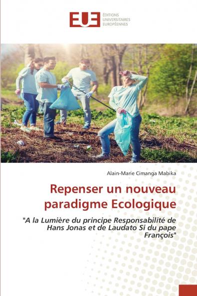 Repenser un nouveau paradigme Ecologique