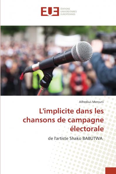 L'implicite dans les chansons de campagne électorale
