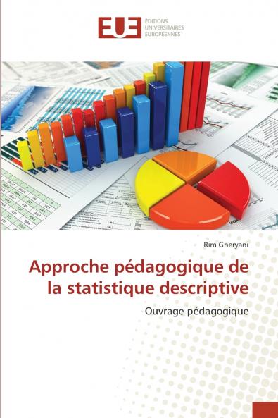 Approche pédagogique de la statistique descriptive