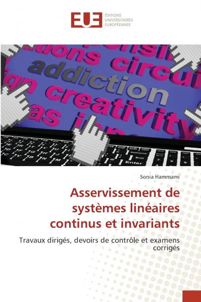Asservissement de systèmes linéaires continus et invariants
