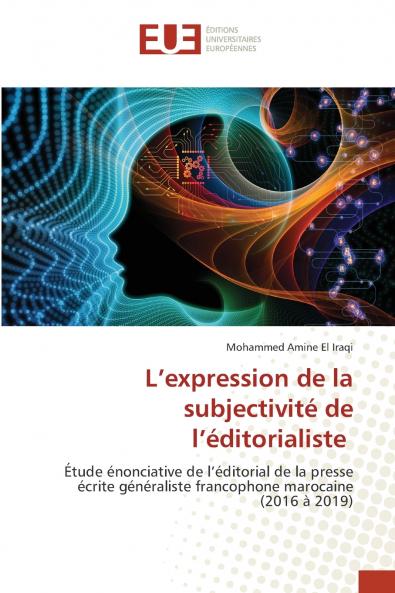 L'expression de la subjectivité de l'éditorialiste