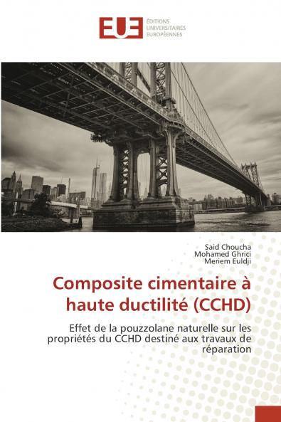 Composite cimentaire à haute ductilité (CCHD)