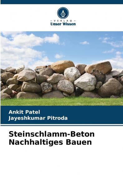 Steinschlamm-Beton Nachhaltiges Bauen