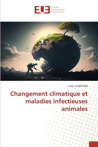 Changement climatique et maladies infectieuses animales
