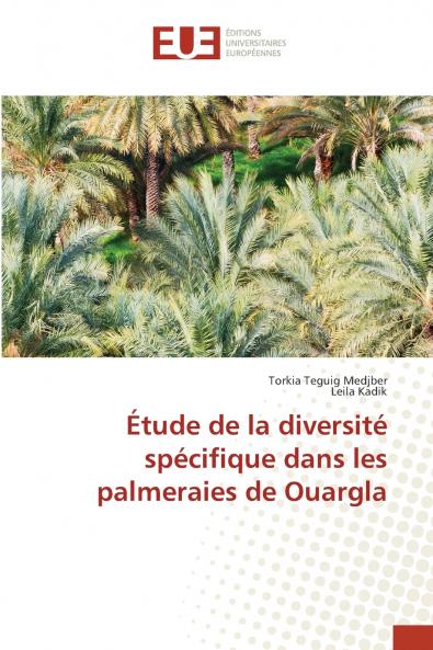 Étude de la diversité spécifique dans les palmeraies de Ouargla