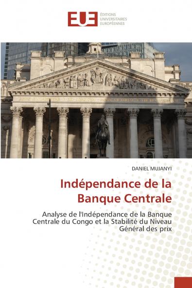 Indépendance de la Banque Centrale
