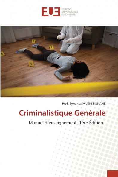 Criminalistique Générale