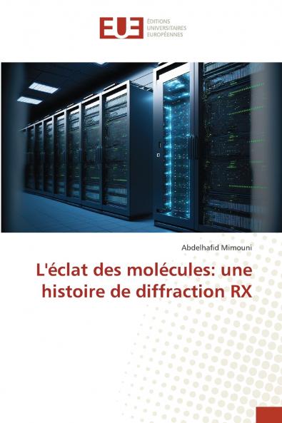 L'éclat des molécules