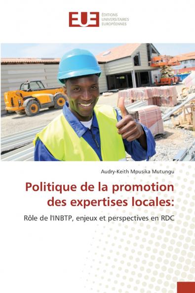 Politique de la promotion des expertises locales
