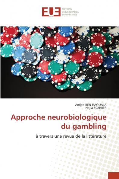 Approche neurobiologique du gambling
