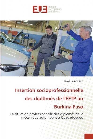 Insertion socioprofessionnelle des diplômés de l'EFTP au Burkina Faso