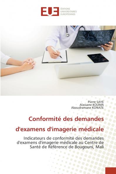 Conformité des demandes d'examens d'imagerie médicale