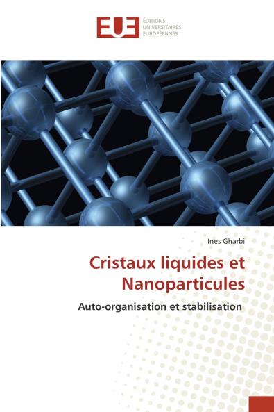 Cristaux liquides et Nanoparticules