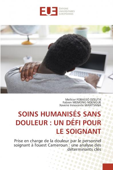 SOINS HUMANISÉS SANS DOULEUR