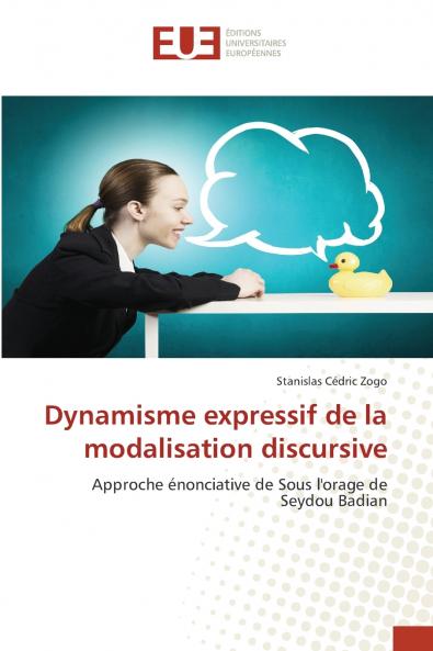 Dynamisme expressif de la modalisation discursive