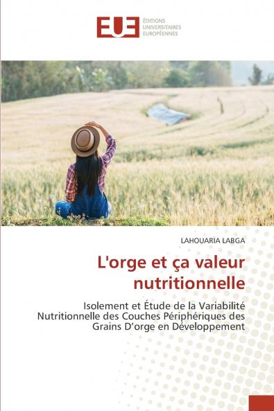 L'orge et ça valeur nutritionnelle
