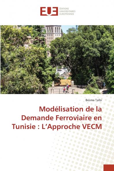 Modélisation de la Demande Ferroviaire en Tunisie