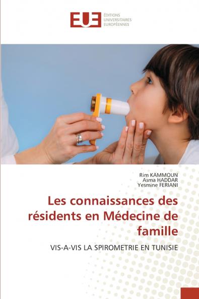 Les connaissances des résidents en Médecine de famille