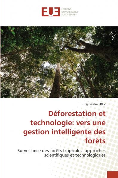 Déforestation et technologie