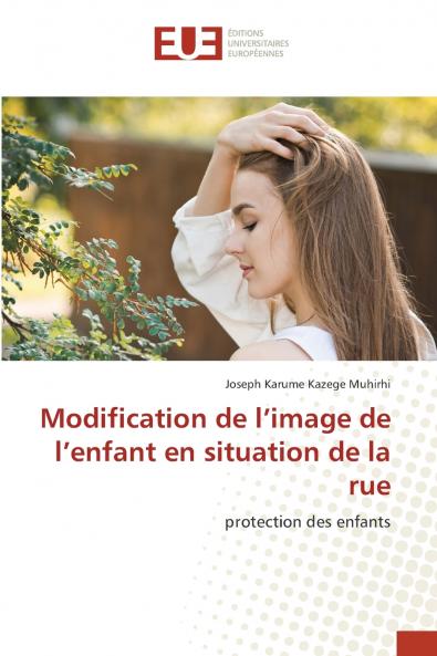 Modification de l'image de l'enfant en situation de la rue