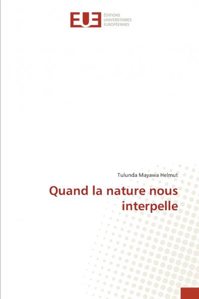 Quand la nature nous interpelle