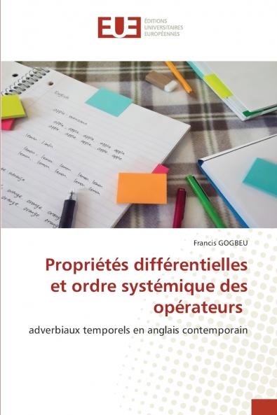 Propriétés différentielles et ordre systémique des opérateurs