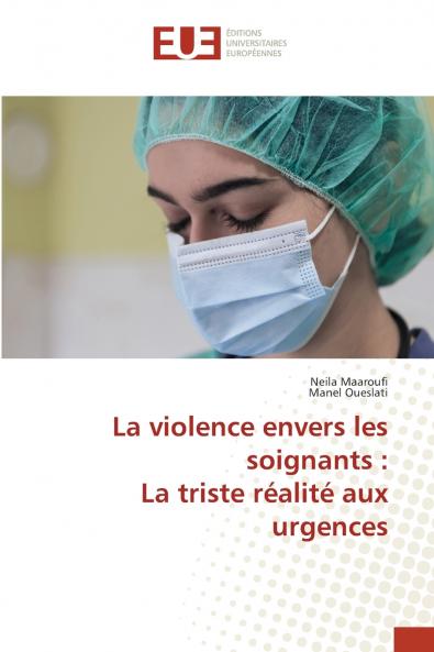 La violence envers les soignants