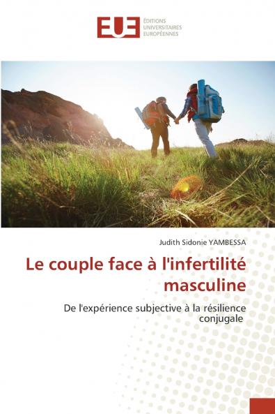 Le couple face à l'infertilité masculine