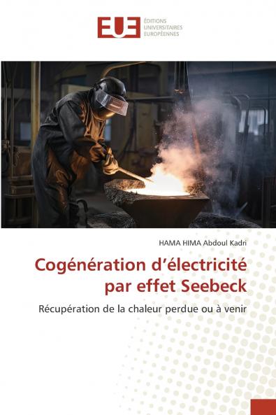 Cogénération d'électricité par effet Seebeck