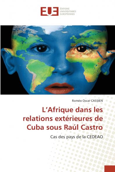 L'Afrique dans les relations extérieures de Cuba sous Raúl Castro