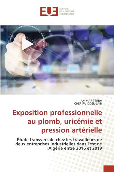 Exposition professionnelle au plomb uricémie et pression artérielle