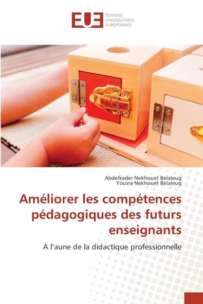 Améliorer les compétences pédagogiques des ?futurs enseignants