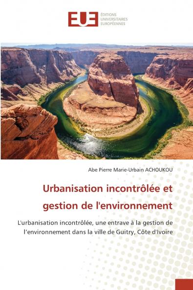 Urbanisation incontrôlée et gestion de l'environnement