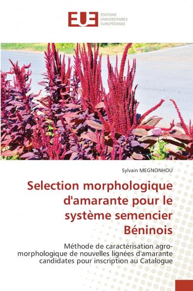 Selection morphologique d'amarante pour le système semencier Béninois