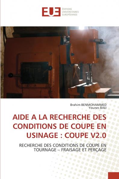 AIDE A LA RECHERCHE DES CONDITIONS DE COUPE EN USINAGE