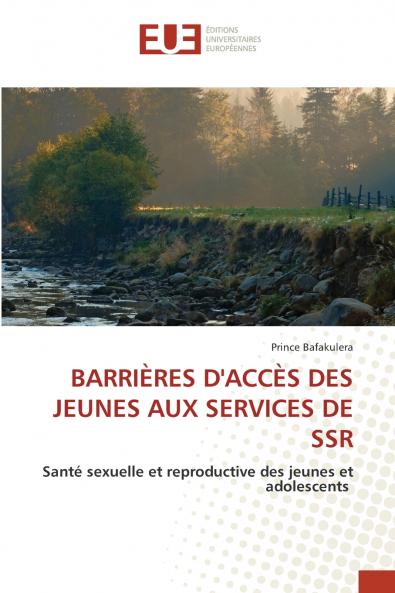 BARRIÈRES D'ACCÈS DES JEUNES AUX SERVICES DE SSR